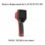 Battery Replacement for LAUNCH TIT202 Thermal Imager